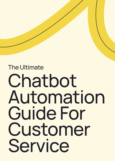The Ultimate Chatbot Automation Guide For Customer Service-1